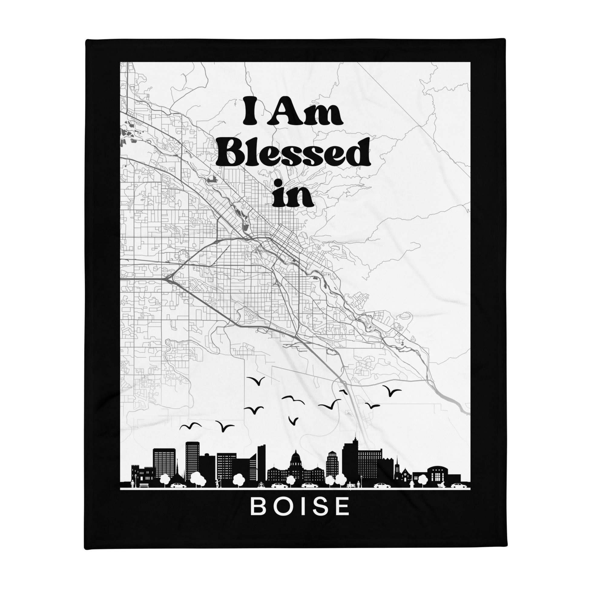 I AM Blessed In Boise City Map & Skyline Throw Blanket - Kozzyco