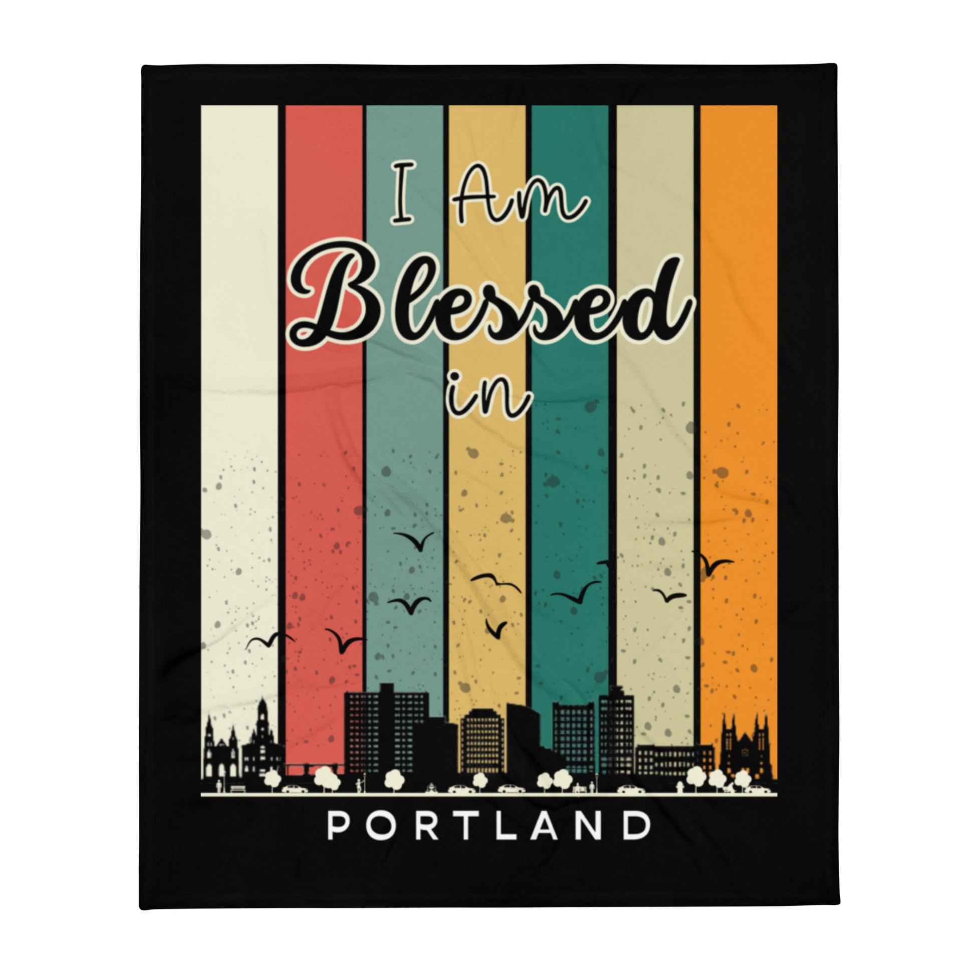 "I Am Blessed In" Portland Main Skyline Throw Blanket - Kozzyco