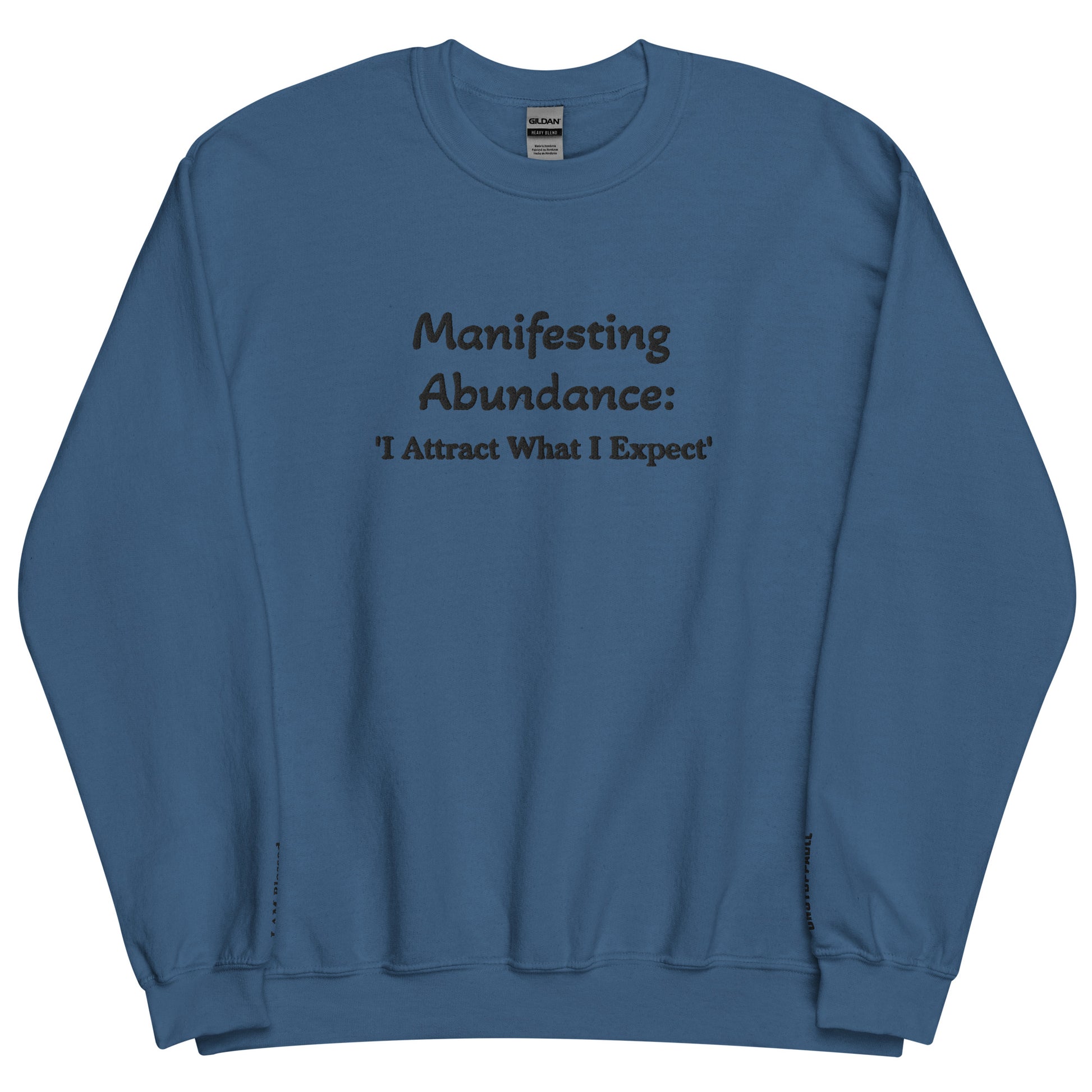 Embroidered Manifesting Abundance "I Attract What I Expect" Crewneck Sweatshirt - Kozzyco