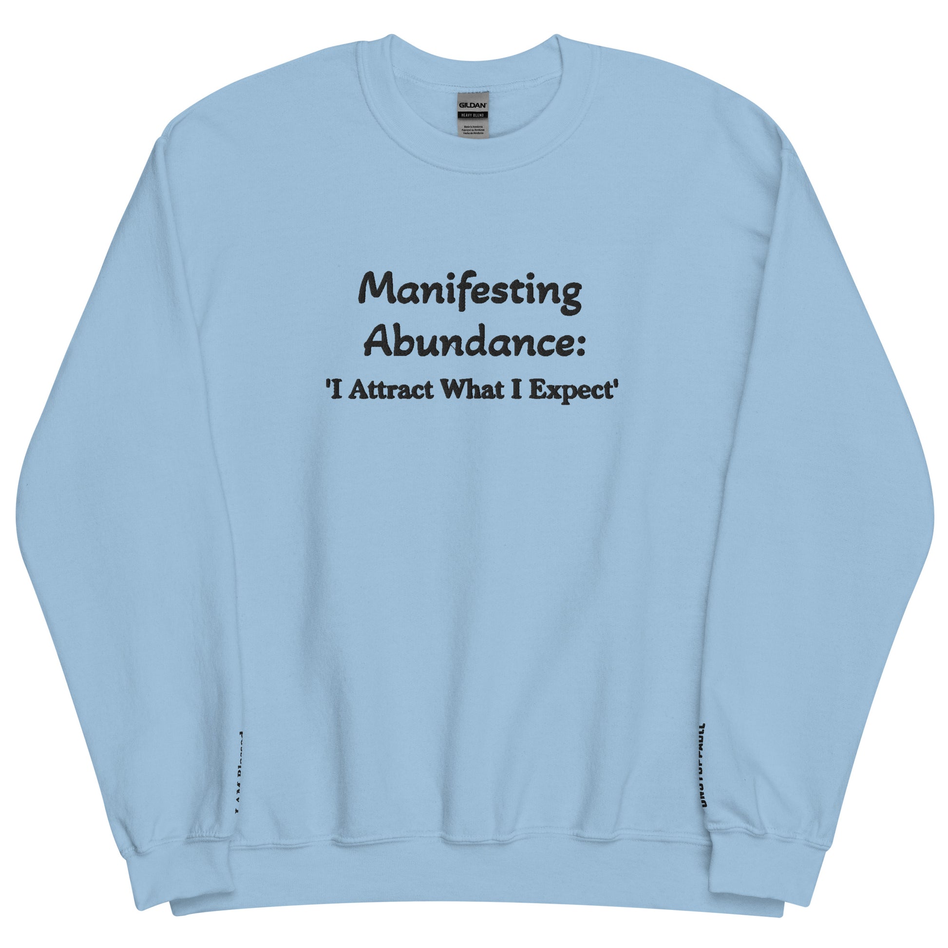 Embroidered Manifesting Abundance "I Attract What I Expect" Crewneck Sweatshirt - Kozzyco