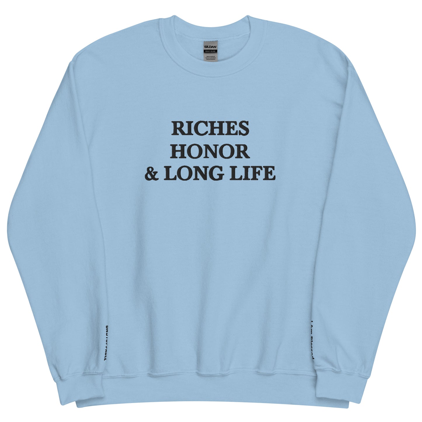 Embroidered Riches Honor Long Life Crewneck Sweatshirt - Kozzyco