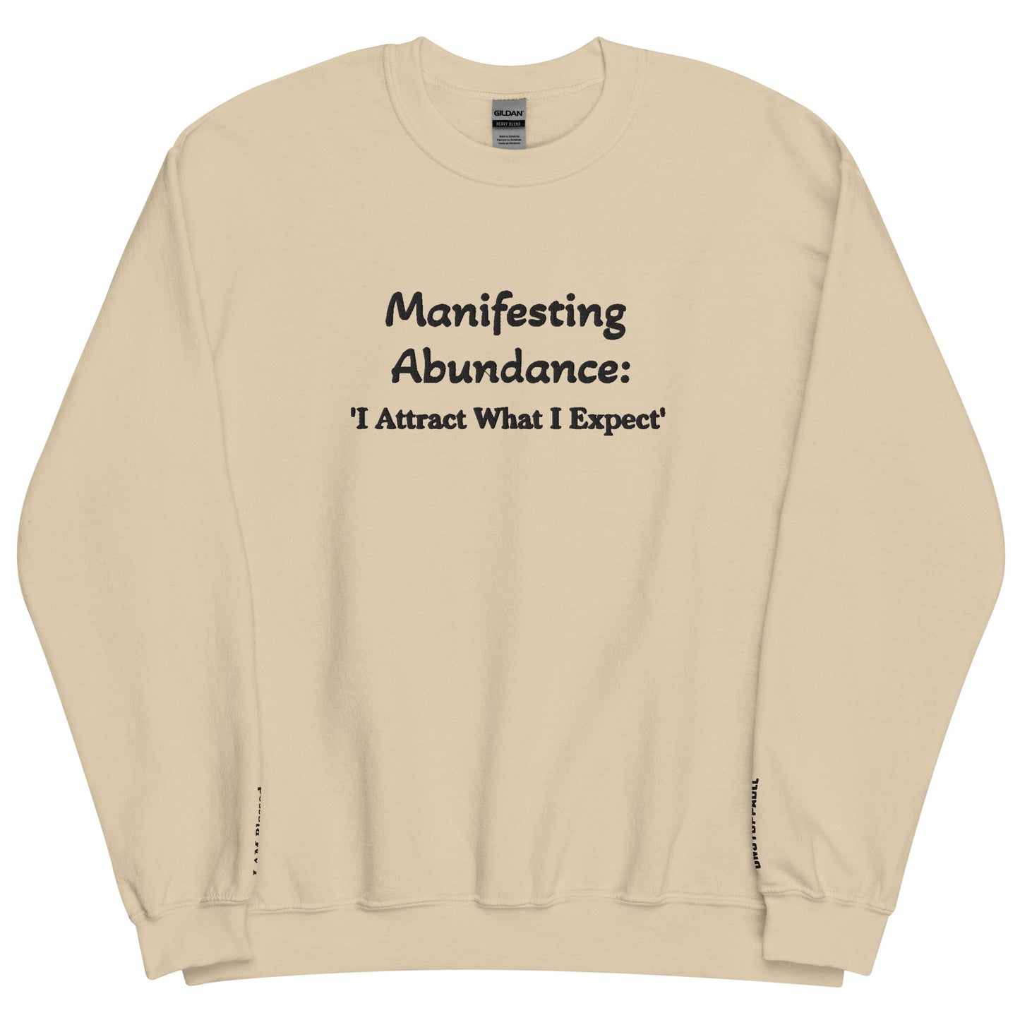 Embroidered Manifesting Abundance "I Attract What I Expect" Crewneck Sweatshirt - Kozzyco