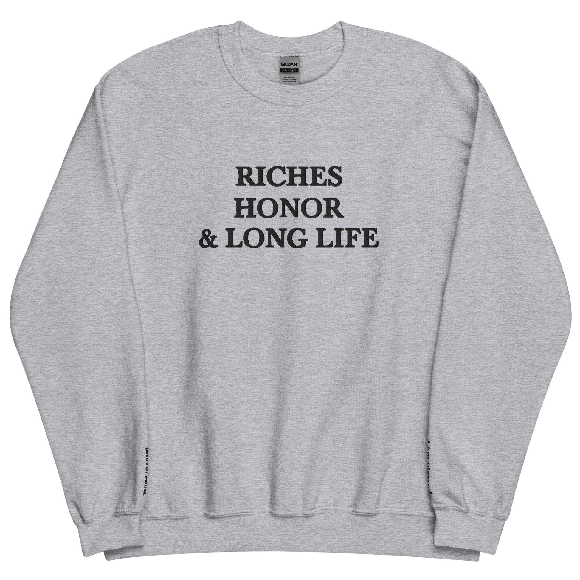 Embroidered Riches Honor Long Life Crewneck Sweatshirt - Kozzyco