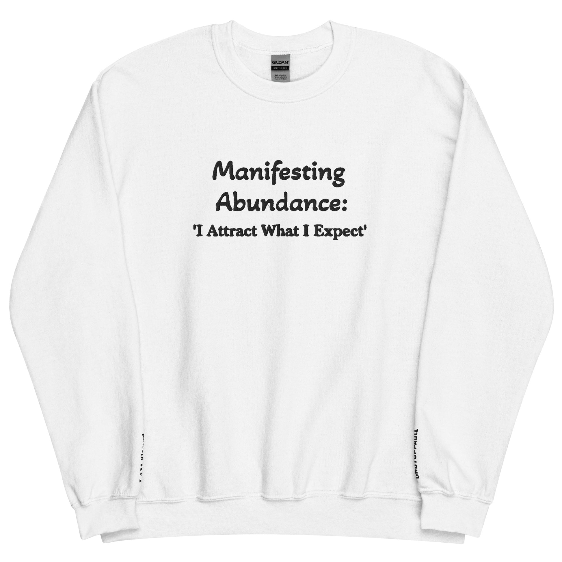 Embroidered Manifesting Abundance "I Attract What I Expect" Crewneck Sweatshirt - Kozzyco